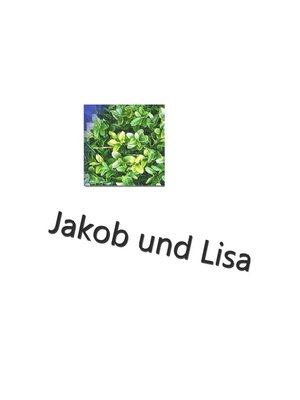 cover image of Jakob und Lisa 3